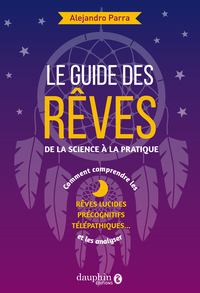 Image de Le guide des rêves: de la science à la pratique