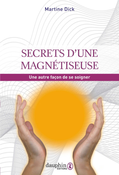 Picture of Secrets d'une magnétiseuse