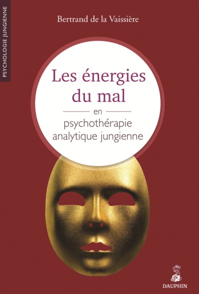 Image de Les énergies du mal en psychothérapie, analytique jungienne