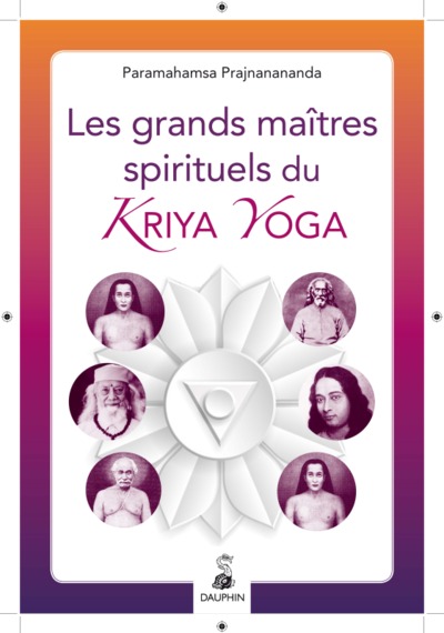 Image de Les grands maîtres spirituels du kriya yoga