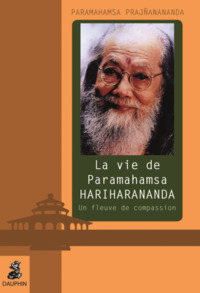 Image de La vie de Paramahamsa Harihananda