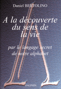 Picture of À la découverte du sens de la vie