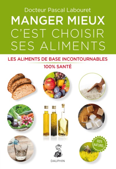 Picture of Manger mieux c'est choisir ses aliments