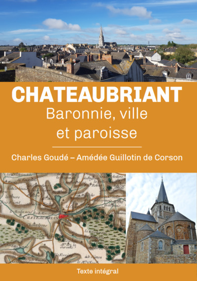 Picture of Histoire de Châteaubriant, baronnie, ville et paroisse