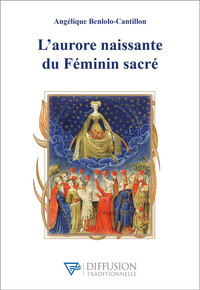 Image de L'aurore naissante du Féminin sacré