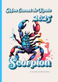 Picture of Scorpion - Carnet de Route 2025