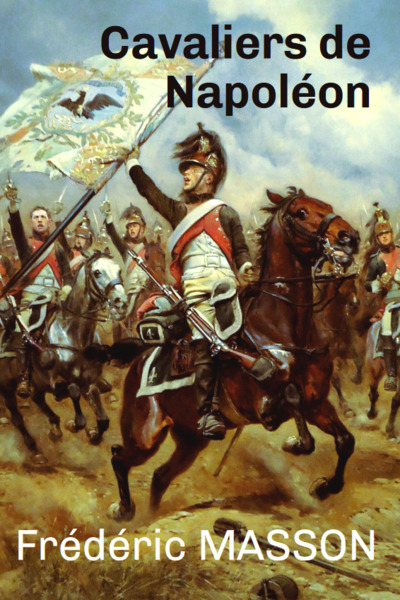 Image de Cavaliers de Napoléon