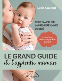 Picture of Le grand guide de l'apprentie maman