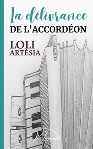 Image de La délivrance de l'accordéon