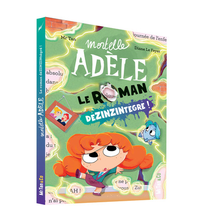 Image de Mortelle Adèle - Le Roman DéZINZINtégré !