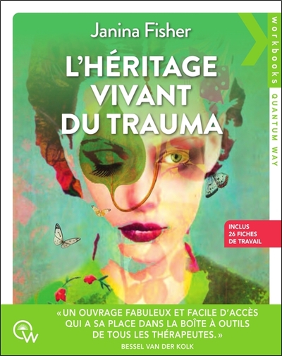 Image de L'héritage vivant du trauma - 26 fiches de travail pour se libérer des séquelles du trauma
