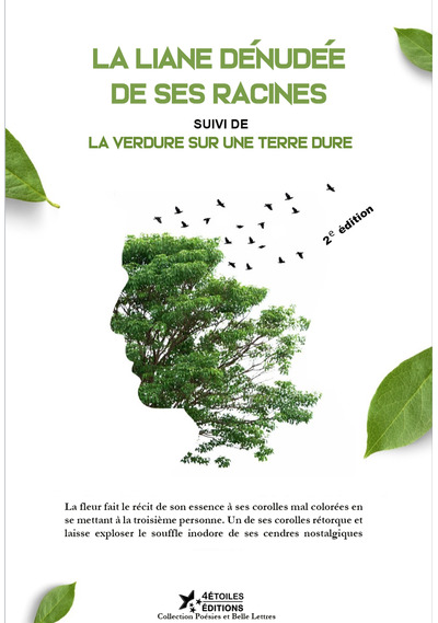 Image de LA LIANE DENUDÉE DE SES RACINES Suivi de LA VERDURE SUR UNE TERRE DURE