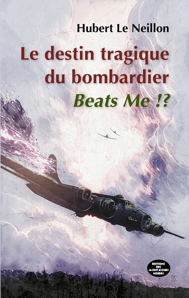 Picture of La tragédie du bombardier Beats Me !?