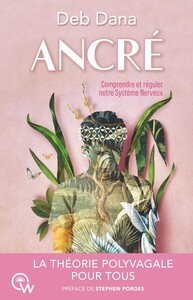 Picture of Ancré - Comprendre et réguler notre Système Nerveux