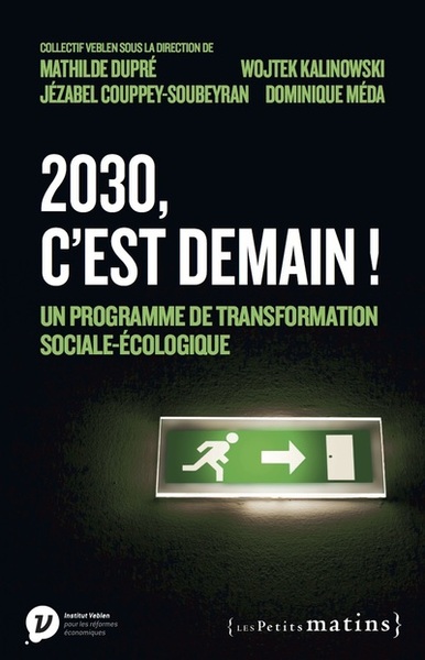 Picture of 2030, c'est demain ! - Un programme de transformation sociale-écologique