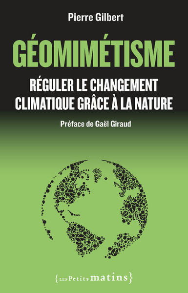 Image de Géomimétisme - Réguler le changement climatique grâce à la nature