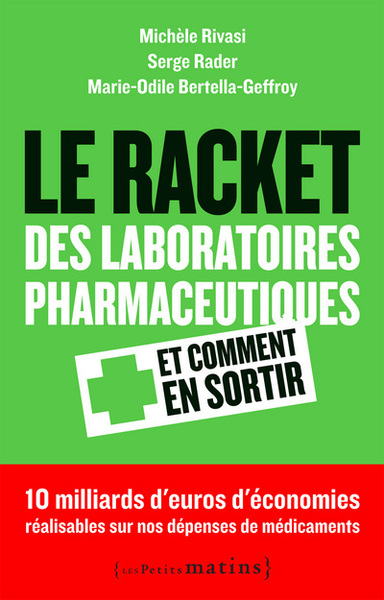 Picture of Le Racket des laboratoires pharmaceutiques et comment en sortir
