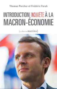 Picture of Introduction inquiète à la Macron-économie