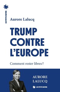 Image de Trump contre l'Europe - Comment rester libres ?