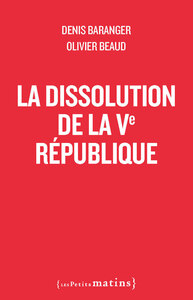 Picture of La Dissolution de la Cinquième République
