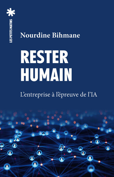 Picture of Rester humain - L'entreprise à l'épreuve de l'IA