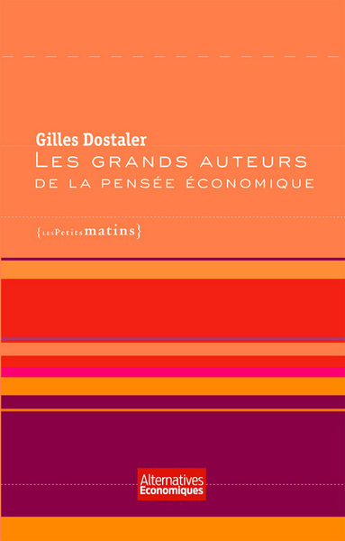 Image de Les Grands auteurs de la pensée économique
