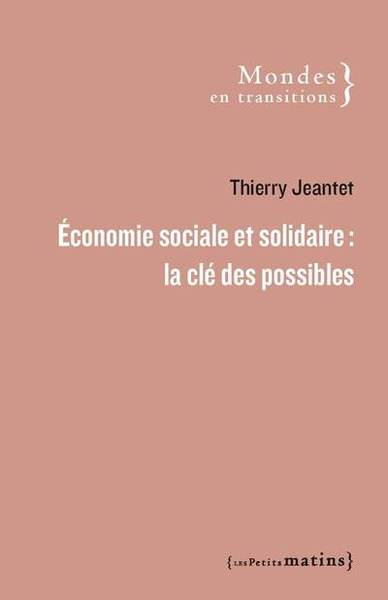 Image de Économie sociale et solidaire : la clé des possibles