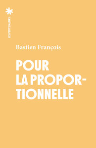 Picture of Pour la proportionnelle - En finir avec le présidentialisme
