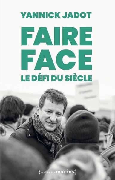 Picture of Faire face : le défi du siècle