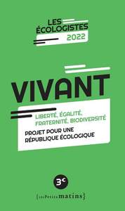Picture of Vivant - Liberté, égalité, fraternité, biodiversité