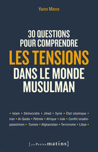 Image de 30 questions pour comprendre les tensions dans le monde musulman
