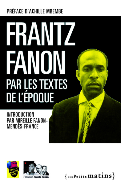 Picture of Frantz Fanon par les textes de l'époque