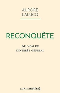 Image de Reconquête. Au nom de l'intérêt général