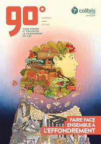 Picture of 90 degrés - numéro 1 Faire face ensemble à l'effondrement
