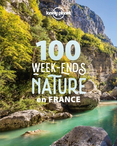 Image de 100 week-ends nature en France 1ed