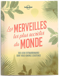 Image de Les Merveilles les plus secrètes du Monde