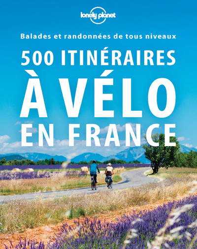 Image de 500 itinéraires à vélo en France 2ed