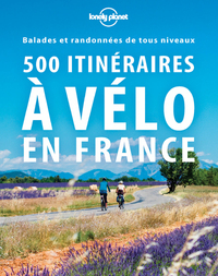 Image de 500 itinéraires à vélo en France 2ed