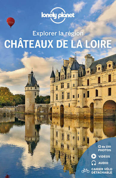 Image de Explorer la région Châteaux de la Loire 1ed