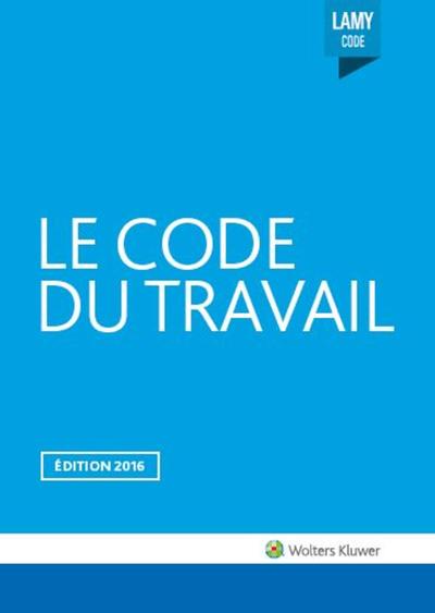 Image de LE CODE DU TRAVAIL 2016