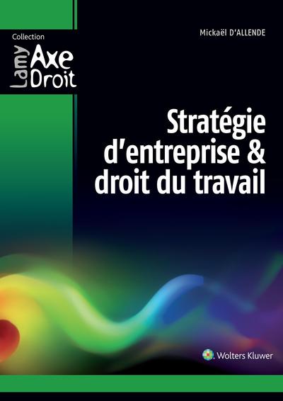 Image de STRATEGIE D ENTREPRISE ET DROIT DU TRAVAIL