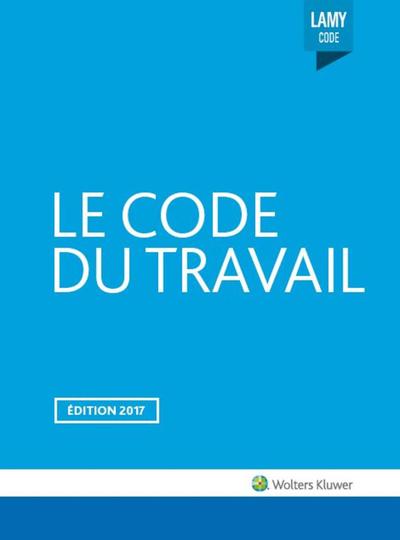 Image de LE CODE DU TRAVAIL 2017
