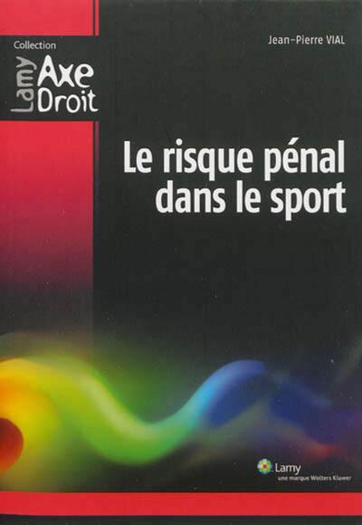 Image de Le risque pénal dans le sport