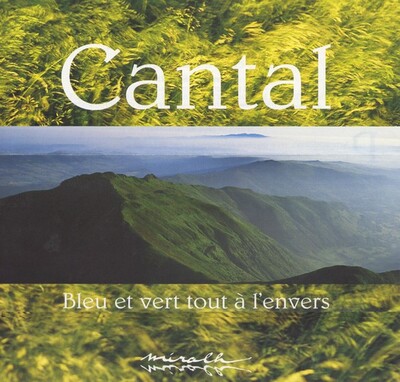 Image de CANTAL BLEU ET VERT, TOUT A L'ENVERS