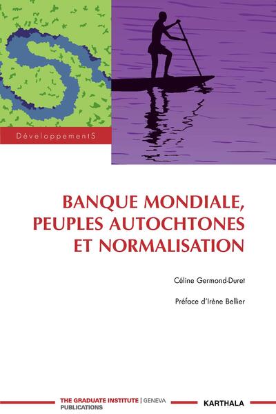Picture of Banque mondiale, peuples autochtones et normalisation