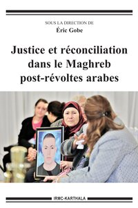 Picture of Justice et réconciliation dans le Maghreb post-révoltes arabes