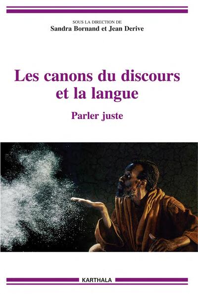 Image de Les canons du discours et la langue. Parler juste