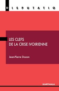 Image de Clefs de la crise ivoirienne (Les)