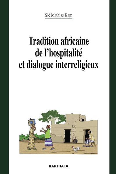 Image de Tradition africaine de l'hospitalité et dialogue interreligieux