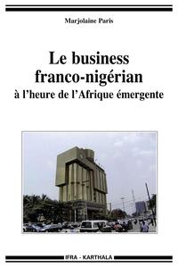 Image de Business franco-nigérian à l'heure de l'Afrique émergente (Le)